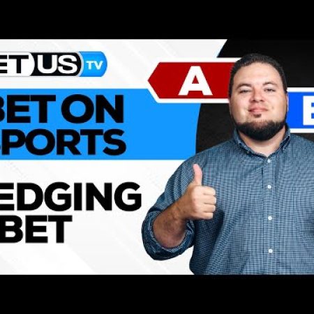 What is Hedging a Bet?